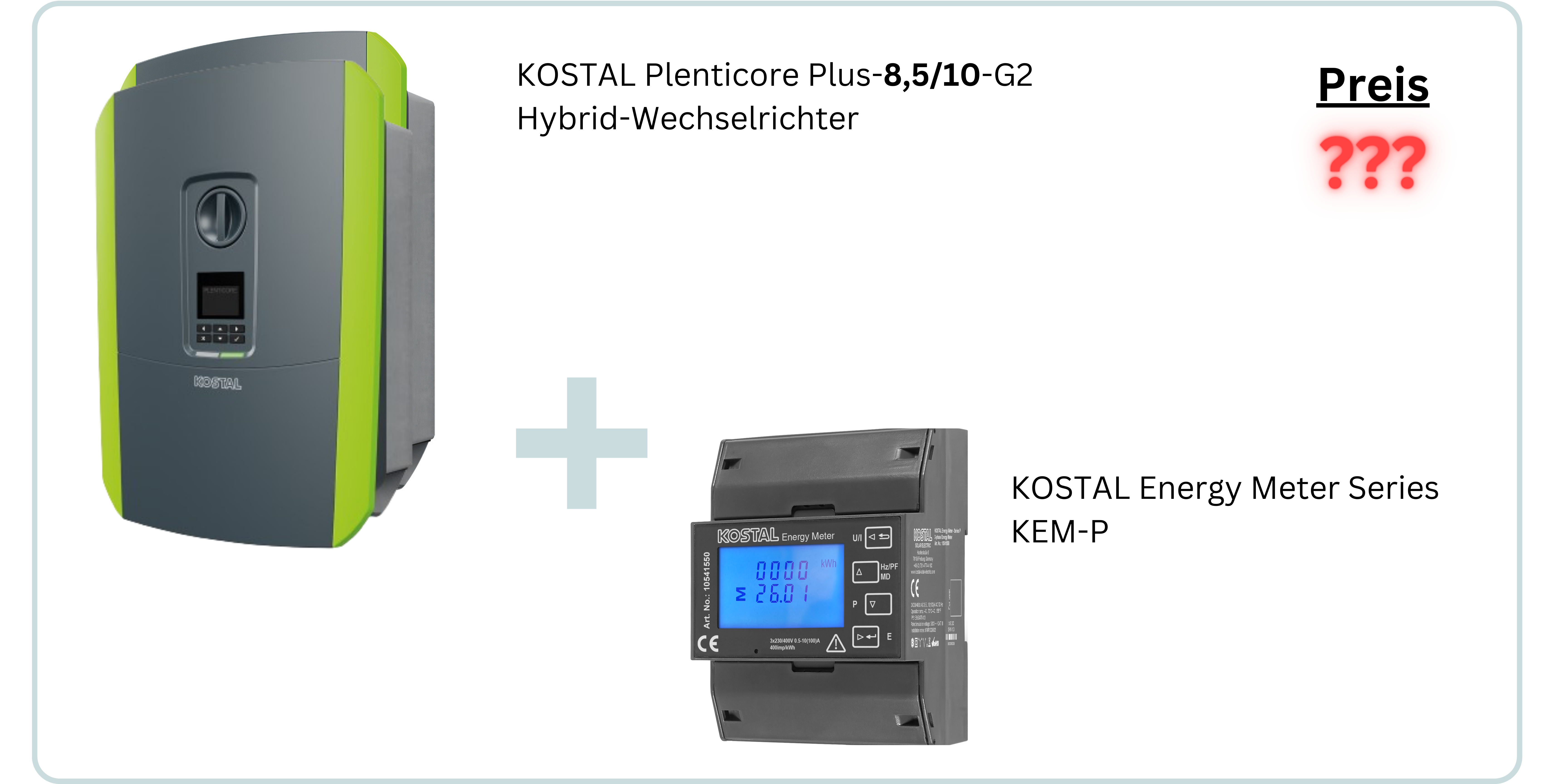 Das Kostal Paket beinhaltet den Kostal Plenticore Plus-G2 Hybrid-Wechselrichter und den Kostal Energy Meter Series KEM-P.